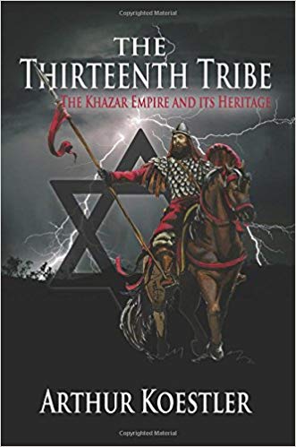 The Thirteenth Tribe: The Khazar Empire and Its Heritage